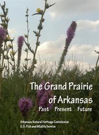 The Grand Prairie of Arkansas: Past, Present, Future booklet