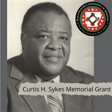 Black History Commission of Arkansas awards three Curtis H. Sykes Grants