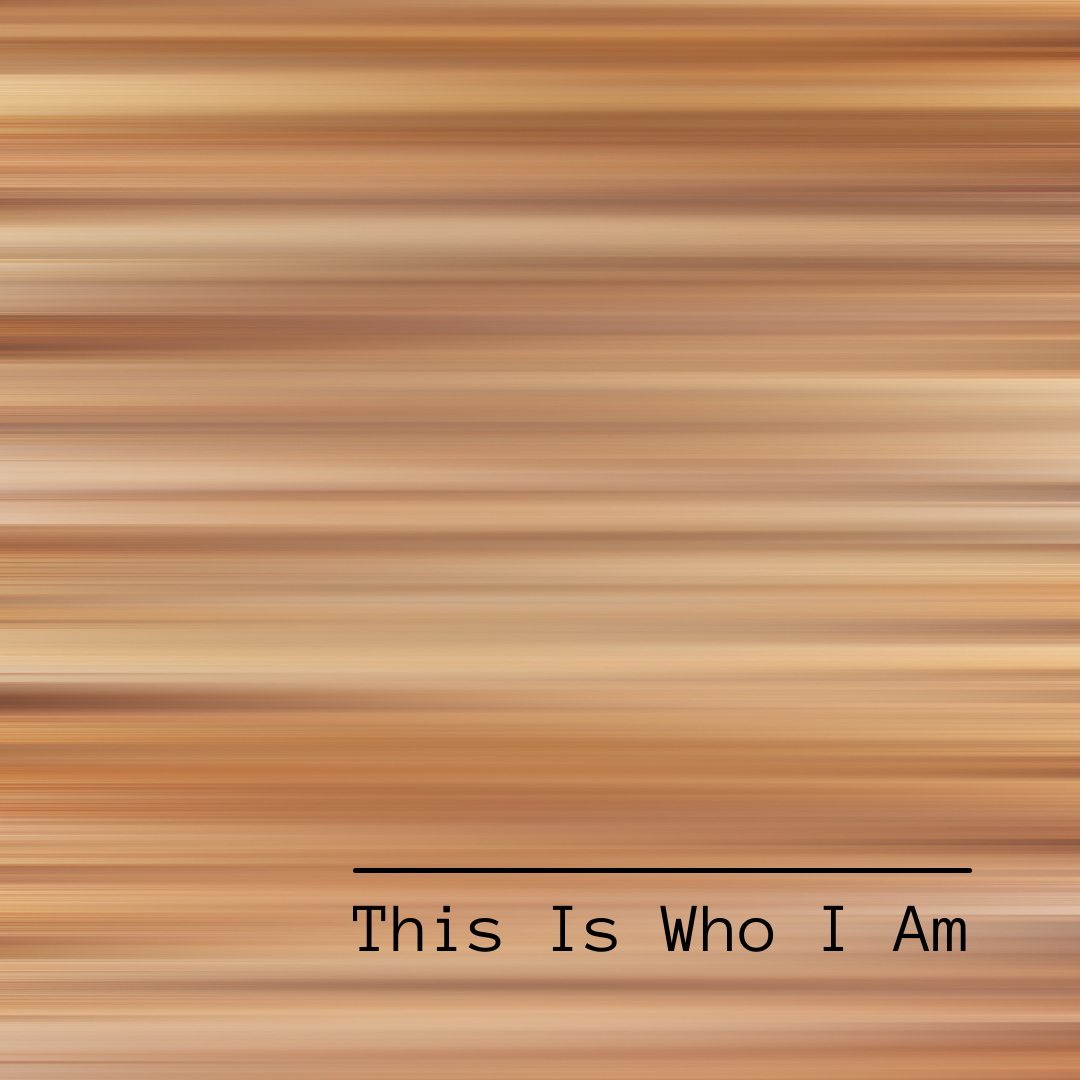 This is Who I Am event graphic